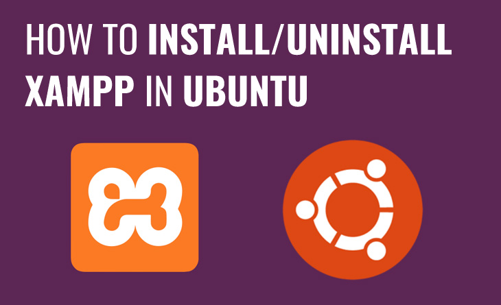 How to install / uninstall xampp in ubuntu